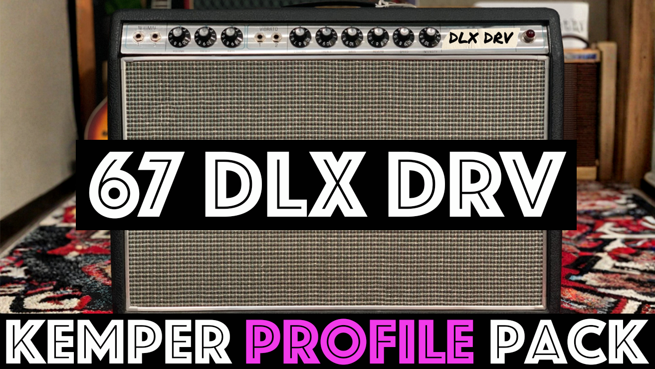 67 DLX DRV Kemper Profile Pack — Official Tone Junkie Store